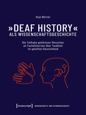 cover image of »Deaf History« als Wissenschaftsgeschichte